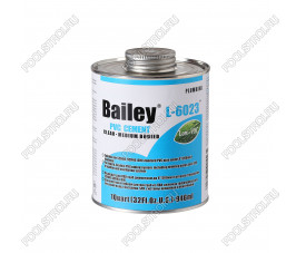 Клей для труб ПВХ Bailey L-6023 946 мл